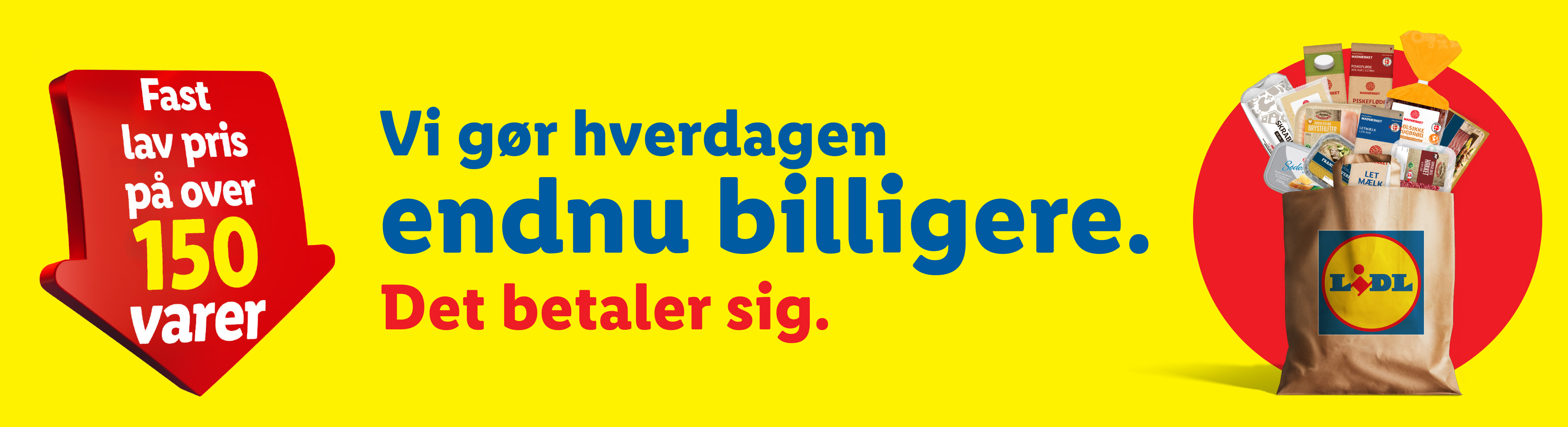 Lidl-reklame med en rød pil, der fremhæver 'Fast lav pris på over 150 varer', og en indkøbspose fyldt med dagligvarer.
